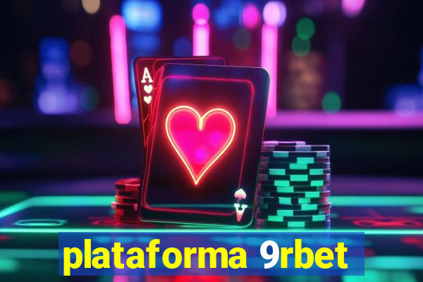 plataforma 9rbet